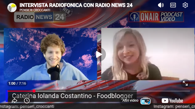 Caterina Costantino, food blogger di Pensieri Croccanti, intervistata da Radio News 24